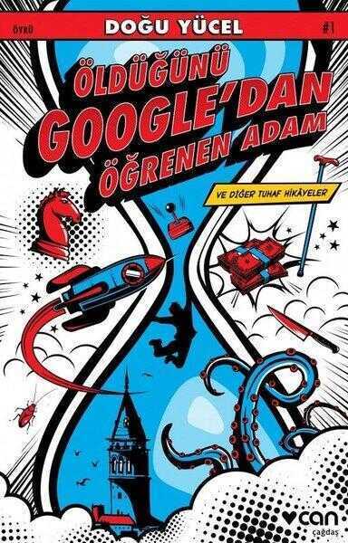Öldüğünü Google'dan Öğrenen Adam — Doğu Yücel