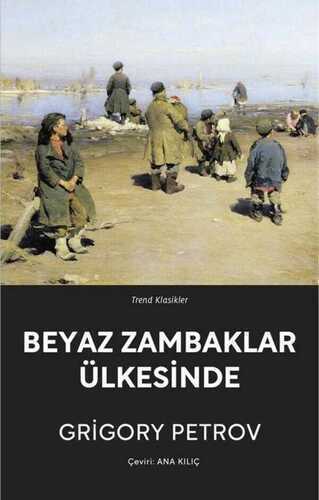 Beyaz Zambaklar Ülkesinde