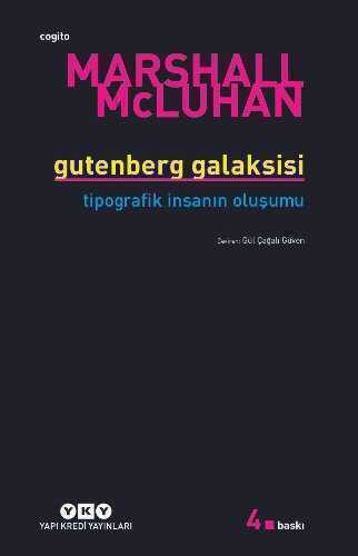Gutenberg Galaksisi  Tipografik İnsanın Oluşumu