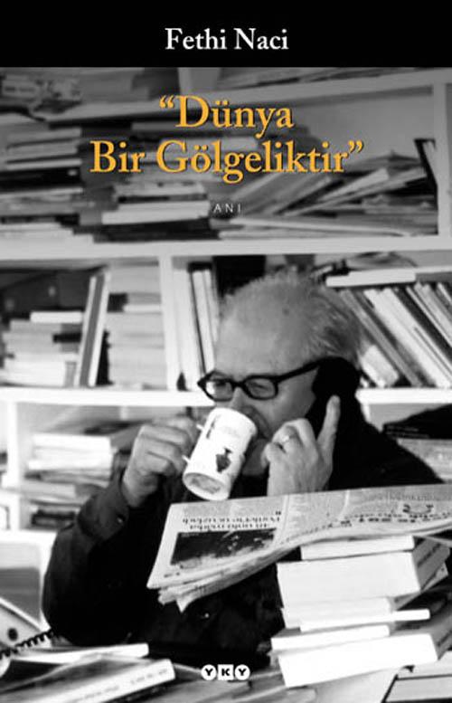 Dünya Bir Gölgeliktir
