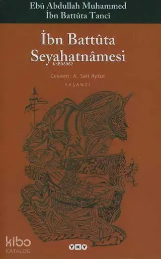 İbn Battuta Seyahatnamesi