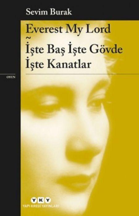 Everest My Lord / İşte Baş İşte Gövde İşte Kanatlar