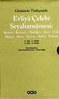 Evliya Çelebi Seyahatnamesi: 3. Cilt (Kutulu 2 Kitap) (Günümüz Türkçesiyle) Konya Kayseri Antakya Şam Urfa Maraş Sivas Gazze Sofya Edirne