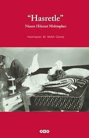 Hasretle - Nazım Hikmet Mektupları