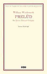 Prelüd  Bir Şairin Zihinsel Gelişimi
