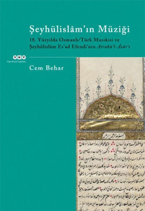 Şeyhülislam'ın Müziği - 18. Yüzyılda Osmanlı