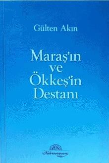 Maraş'ın ve Ökkeş'in Destanı