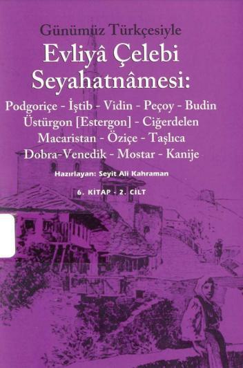 Evliya Çelebi Seyahatnamesi (6.Kitap - 2.Cilt)