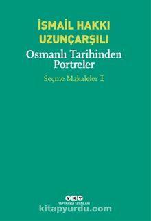 Osmanlı Tarihinden Portreler