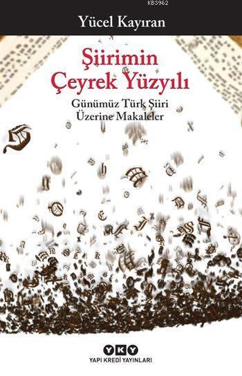 Şiirimin Çeyrek Yüzyılı