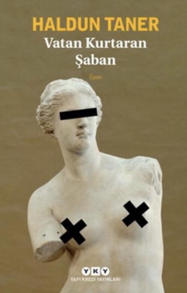 Vatan Kurtaran Şaban — Haldun Taner
