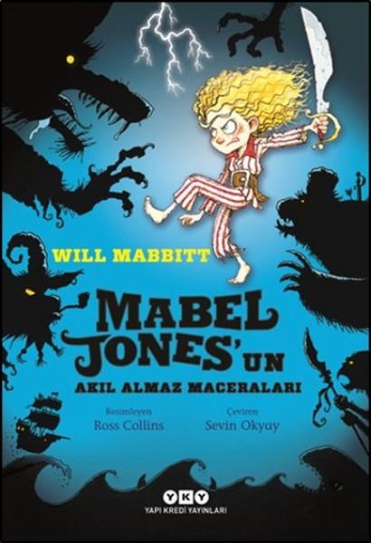 Mabel Jones’Un Akıl Almaz Maceraları