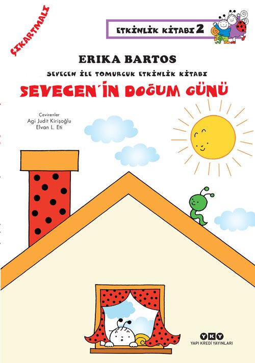 Sevecen’in Doğum Günü