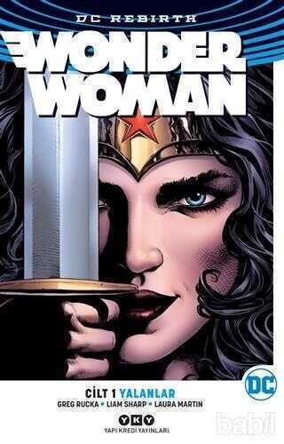 Wonder Woman Cilt 1 - Yalanlar (Rebirth)