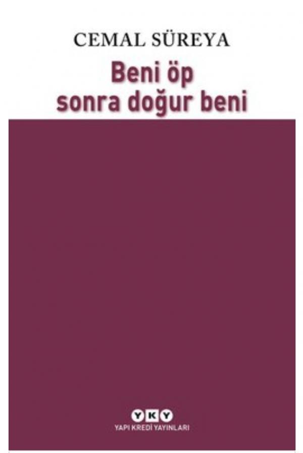 Beni Öp Sonra Doğur Beni