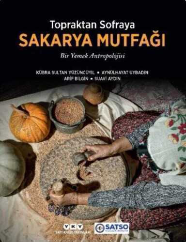 Topraktan Sofraya Sakarya Mutfağı — Suavi Aydın