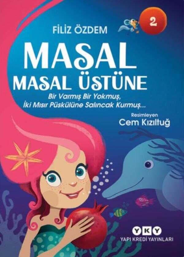 Masal Masal Üstüne 2