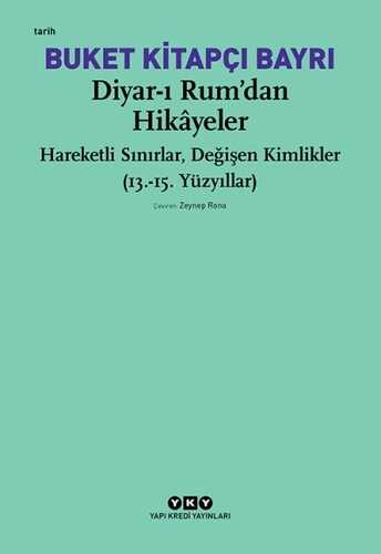 Diyar-ı Rum’dan Hikâyeler