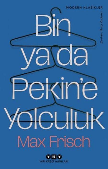 Bin Ya da Pekin'e Yolculuk
