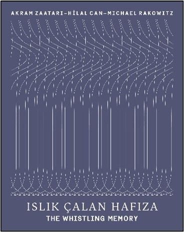 Islık Çalan Hafıza  The Whistling Memory