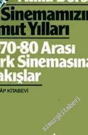 Sinemamızın Umut Yılları