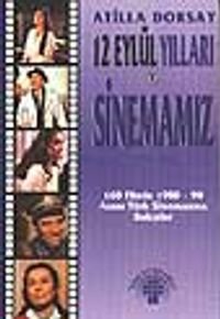 12 Eylül Yılları ve Sinemamız