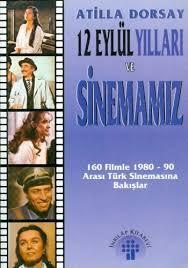 12 Eylül Yılları ve Sinemamız