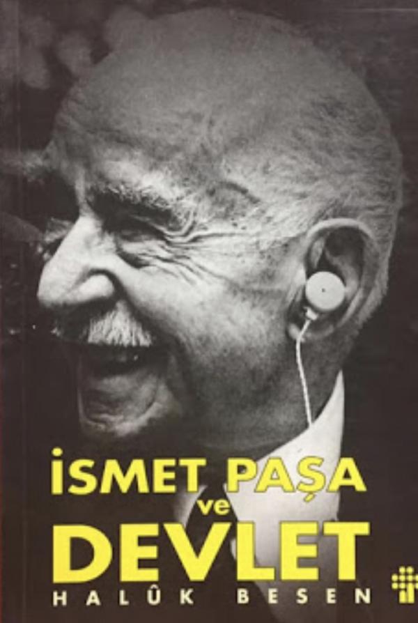 İsmet Paşa ve Devlet