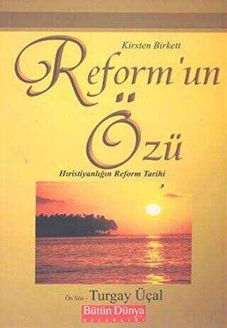 Reform'un Özü