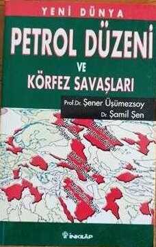 Petrol Düzeni ve Körfez Savaşları