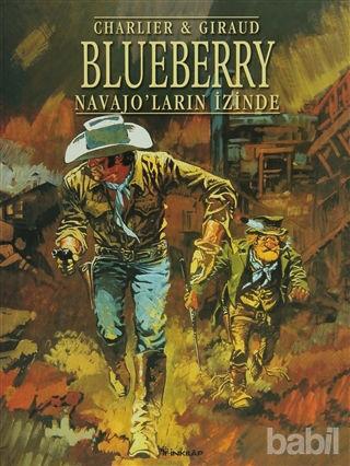 Blueberry Sayı 5: Navajoların İzinde