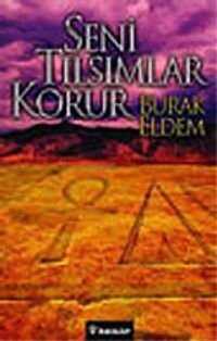 Seni Tılsımlar Korur