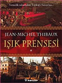 Işık Prensesi 1. Kitap