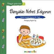 Pedagojik Öyküler Dizisi 9 : Bamyadan Nefret Ediyorum