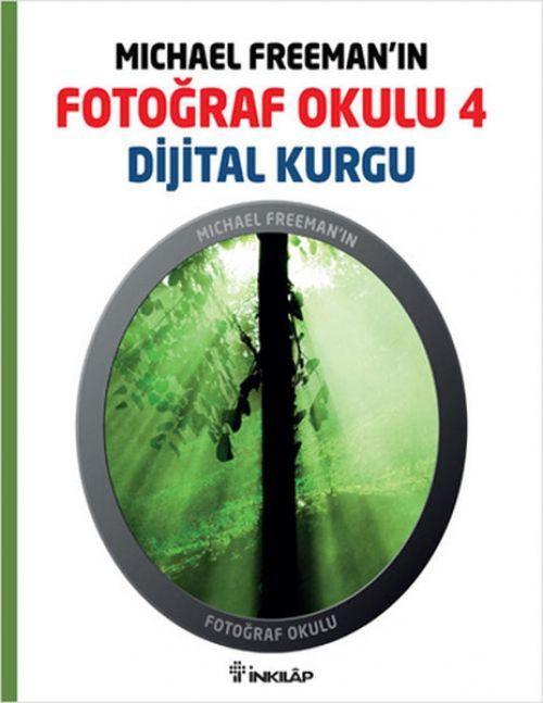 Fotoğraf Okulu 4 - Dijital Kurgu