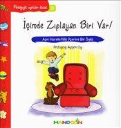 Pedagojik Öyküler Dizisi 15 : İçimde Zıplayan Biri Var