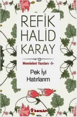 Pek İyi Hatırlarım