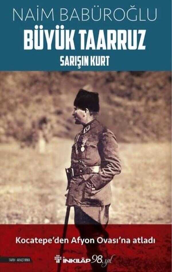 Büyük Taarruz - Sarışın Kurt