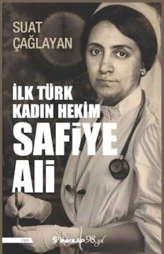 İlk Türk Kadın Hekim Safiye Ali
