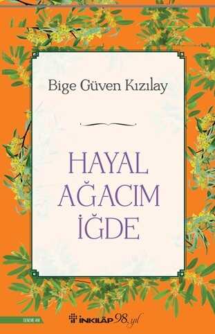 Hayal Ağacım İğde