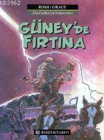 Güney'de Fırtına