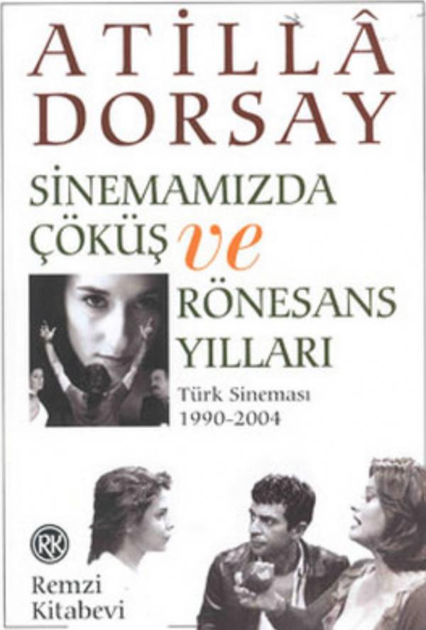 Sinemamızdaki Çöküş ve Rönesans Yılları