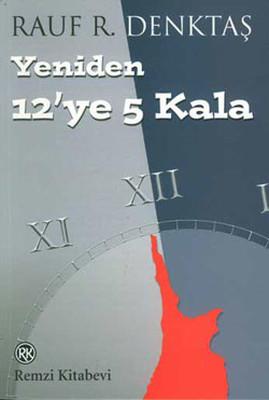 Yeniden 12'ye 5 Kala