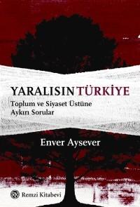 Yaralısın Türkiye