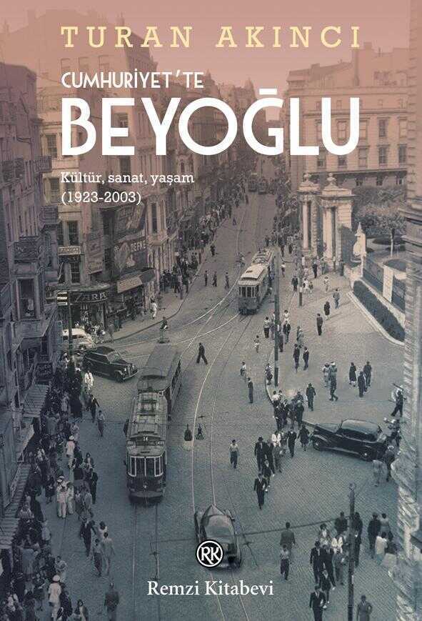 Cumhuriyet’te Beyoğlu