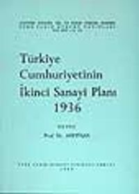 Türkiye Cumhuriyetinin İkinci Sanayi Planı 1936