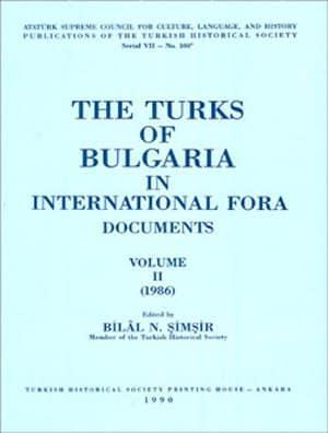 The Turks Of Bulgaria In International Fora Documents Vol. 2 (1986)