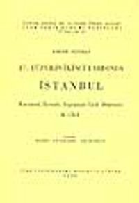 17. Yüzyılın İkinci Yarısında İstanbul (2 Cilt)  Kurumsal, İktisadi, Toplumsal Tarih Denemesi
