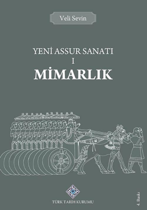 Yeni Assur Sanatı I: Mimarlık
