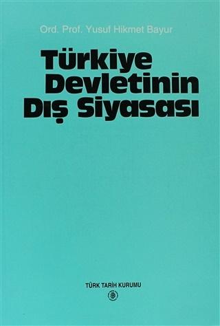 Türkiye Devletinin Dış Siyasası